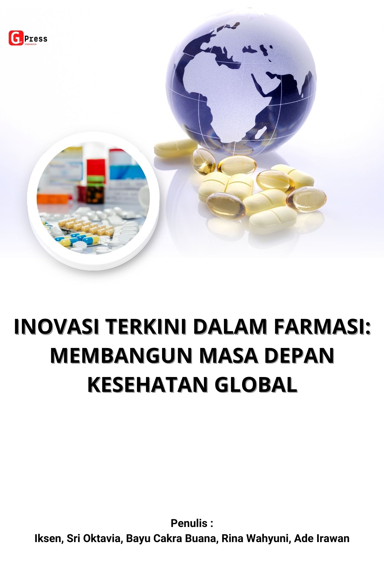 Inovasi Terkini Dalam Farmasi: Membangun Masa Depan Kesehatan Global